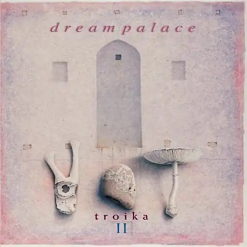Troika dream palace - -,