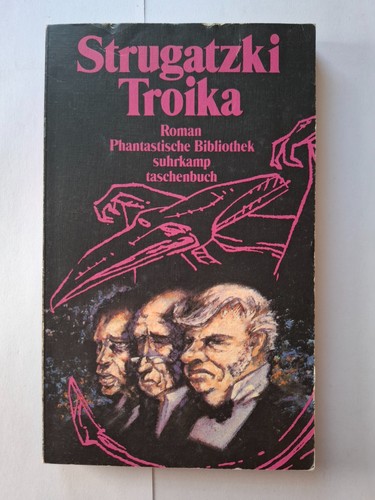 Strugatzki troika suhrkamp - strugatzki, |