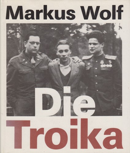 Buch die troika markus wolf - troika,,